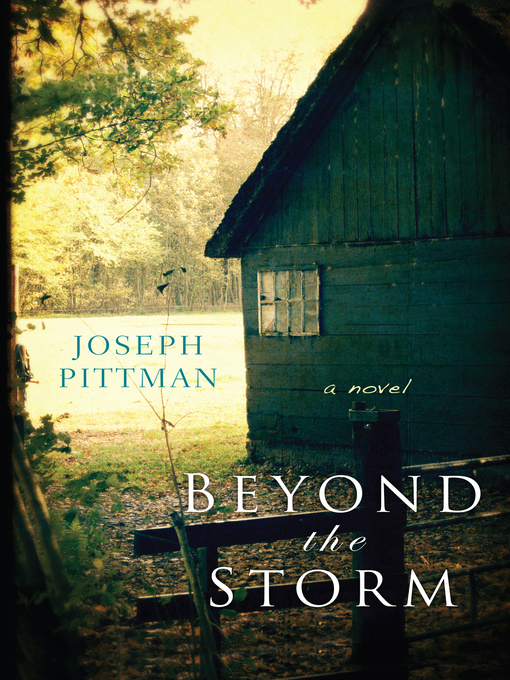 Title details for Beyond the Storm by Joseph Pittman - Available